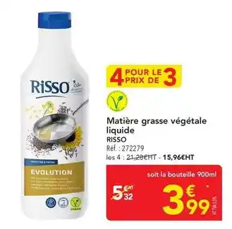 METRO Risso - matiere grasse végétale liquide offre