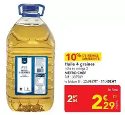 METRO Huile 4 graines chef offre