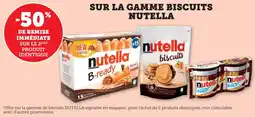Maximarché Sur la gamme biscuits nutella offre