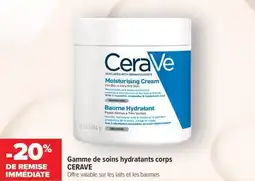 Carrefour maPara parapharmacie Gamme de soins hydratants corps cerave offre