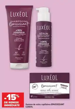 Carrefour maPara parapharmacie Gamme de soins capillaires epaississant luxeol offre