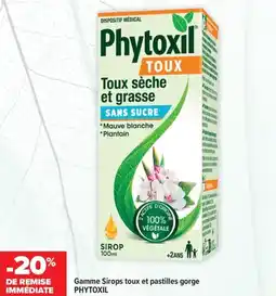 Carrefour maPara parapharmacie Gamme sirops toux et pastilles gorge phytoxil offre