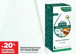 Carrefour maPara parapharmacie Gamme gorge et toux phytosun aroms offre