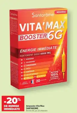 Carrefour maPara parapharmacie Ampoules vita'max santarome offre