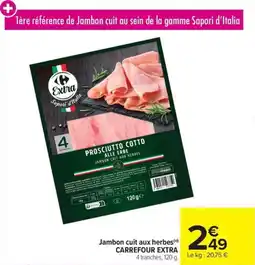 Carrefour Market Jambon cuit aux herbes carrefour extra offre