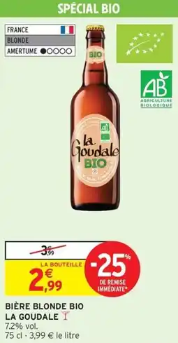 Intermarché Hyper Bière blonde bio la goudale offre