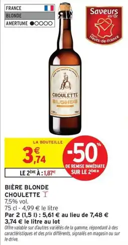 Intermarché Hyper Bière blonde choulette offre