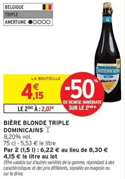Intermarché Hyper Bière blonde triple dominicains offre