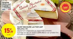 Intermarché Contact Saint nectaire laitier aop walchli offre