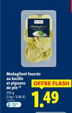 Lidl Medaglioni fourrés au basilic et pignons de pin offre