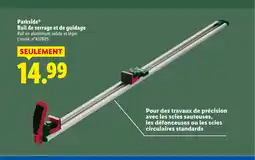 Lidl PARKSIDE Rail de serrage et de guidage offre