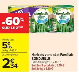 Carrefour Market Haricots verts lot familial bonduelle offre