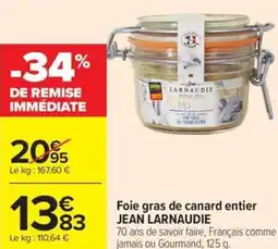 Carrefour Market Foie gras de canard entier jean larnaudie offre