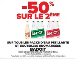 Carrefour Market SUR TOUS LES PACKS D'EAU PÉTILLANTE ET BOUTEILLES AROMATISÉES BADOIT offre