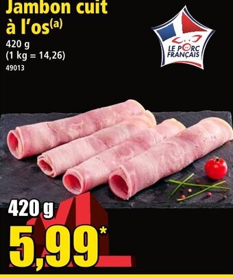 Norma Jambon cuit à l'os offre