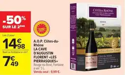 Carrefour Market A.o.p. côtes-du- rhône la cave d'augustin florent <<les pierrasques>> offre