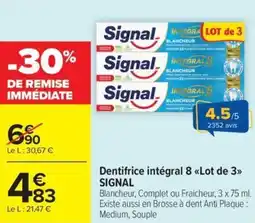 Carrefour Market Dentifrice intégral 8 <<lot de 3>> signal offre