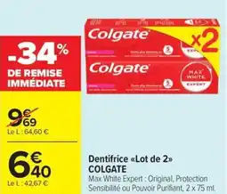 Carrefour Market Dentifrice «<Lot de 2>> COLGATE offre