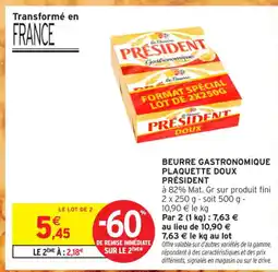 Intermarché Contact PRÉSIDENT Beurre gastronomique plaquette doux offre