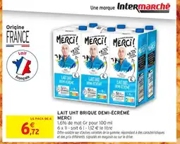 Intermarché Contact MERCI Lait uht brique demi-écrémé offre