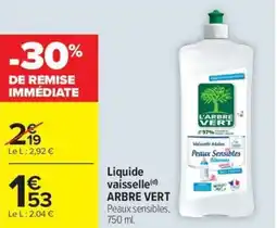 Carrefour Market Liquide vaisselle arbre vert peaux sensibles offre