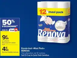 Carrefour Market Essuie-tout <<maxi pack>> renova offre