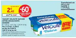Intermarché Contact DANONE Yaourt velouté nature offre découverte offre