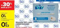 Carrefour Market Bâtonnets 100% coton carrefour baby offre