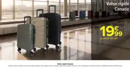 Carrefour Market Valise rigide canada offre