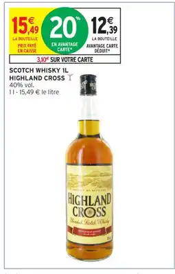 Intermarché Contact HIGHLAND CROSS Scotch whisky offre