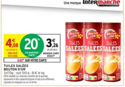 Intermarché Contact BOUTON D'OR Tuiles salées offre