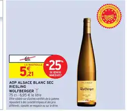 Intermarché Contact WOLFBERGER Aop alsace blanc sec riesling offre