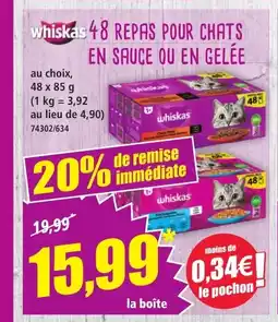 Norma WHISKAS 48 repas pour chats en sauce ou en gelee offre