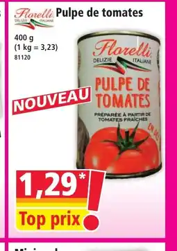 Norma FLORELLI Pulpe de tomates offre