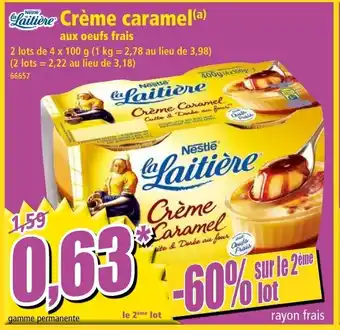 Norma Crème caramel aux oeufs frais offre