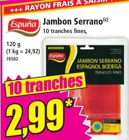Norma ESPUÑA jambon serrano offre