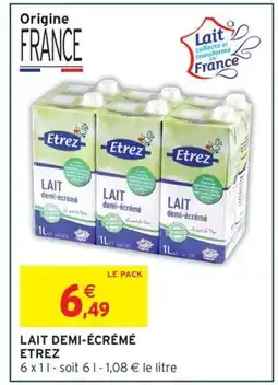 Intermarché Hyper ETREZ Lait demi-écrémé offre