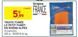 Intermarché Hyper Truite fumée d'auvergne-rhone-alpes offre