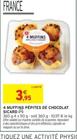 Intermarché Hyper SICARD 4 muffins pépites de chocolat offre