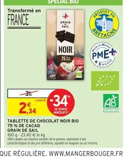 Intermarché Hyper GRAIN DE SAIL Tablette de chocolat noir bio 75% de cacao offre