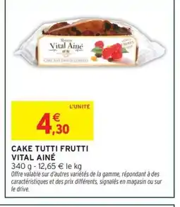 Intermarché Hyper VITAL AINÉ Cake aux fruits confits offre