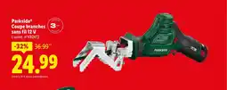 Lidl PARKSIDE Coupe branches sans fil 12 V offre