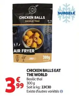 Auchan Chicken balls eat the world offre