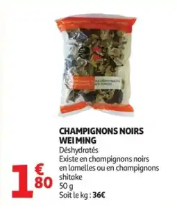 Auchan Champignons noirs wei ming offre
