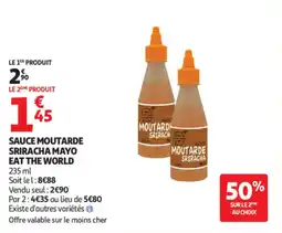Auchan Sauce moutarde sriracha mayo eat the world offre