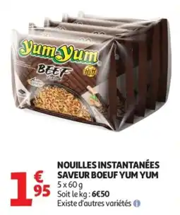 Auchan Nouilles instantanées saveur boeuf yum yum offre