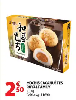 Auchan Mochis cacahuètes royal family offre