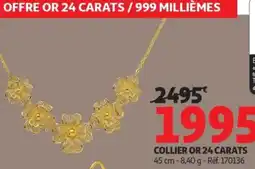 Auchan Collier or 24 carats offre