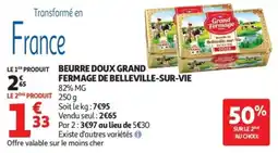 Auchan Beurre doux grand fermage de belleville-sur-vie offre