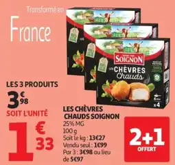 Auchan Les chèvres chauds soignon offre